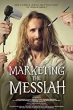 Watch Marketing the Messiah 123movieshub