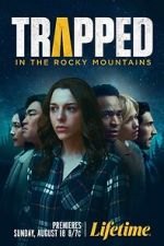 Watch Trapped in the Rocky Mountains 123movieshub