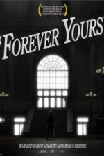 Watch Forever Yours 123movieshub