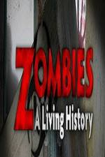 Watch History Channel Zombies A Living History 123movieshub