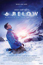 Watch 6 Below: Miracle on the Mountain 123movieshub