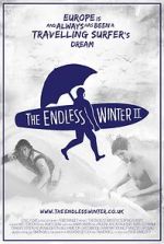 Watch The Endless Winter II: Surfing Europe 123movieshub