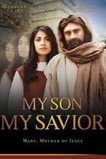 Watch My Son My Savior 123movieshub