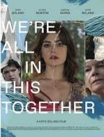 Watch We're All in This Together 123movieshub