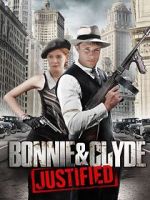 Watch Bonnie & Clyde: Justified 123movieshub