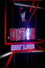 Watch WWE Countdown: Biggest Blunders 123movieshub