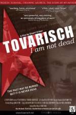 Watch Tovarisch I Am Not Dead 123movieshub
