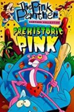 Watch Prehistoric Pink 123movieshub