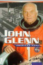 Watch John Glenn: American Hero 123movieshub