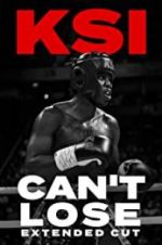 Watch KSI: Can\'t Lose - Extended Cut 123movieshub