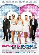 Watch Romantik Komedi 2: Bekarliga Veda 123movieshub