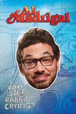 Watch Al Madrigal: Why Is the Rabbit Crying? 123movieshub