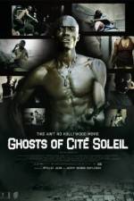 Watch Ghosts of Cite Soleil 123movieshub