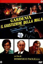 Watch Gardenia il giustiziere della mala 123movieshub