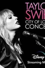 Watch Taylor Swift City of Lover Concert 123movieshub