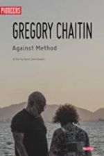 Watch Gregory and Virginia Chaitin: Against Method 123movieshub