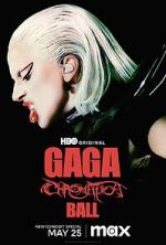 Watch Gaga Chromatica Ball 123movieshub