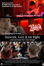 Watch Sexwork Love and Mr Right 123movieshub