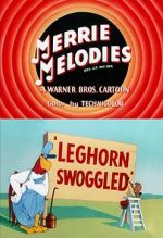 Watch Leghorn Swoggled (Short 1951) 123movieshub