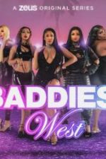 Watch Baddies West 123movieshub