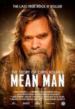 Watch Mean Man: The Story of Chris Holmes 123movieshub