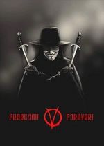 Watch Freedom! Forever!: Making \'V for Vendetta\' 123movieshub