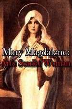 Watch Mary Magdalene: Art\'s Scarlet Woman 123movieshub