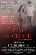 Watch Me & You Us Forever 123movieshub
