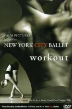 Watch New York City Ballet Workout 123movieshub