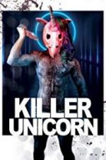 Watch Killer Unicorn 123movieshub