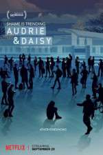Watch Audrie & Daisy 123movieshub