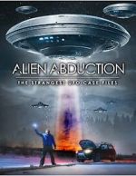 Watch Alien Abduction: The Strangest UFO Case Files 123movieshub