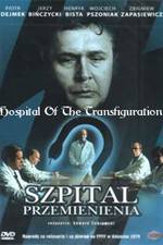 Watch Szpital przemienienia 123movieshub