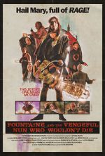 Watch Fountaine and the Vengeful Nun Who Wouldn\'t Die 123movieshub