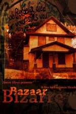 Watch Bazaar Bizarre 123movieshub