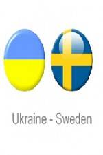 Watch Ukraine vs Sweden 123movieshub