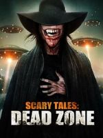 Watch Scary Tales: Dead Zone 123movieshub