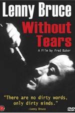 Watch Lenny Bruce Without Tears 123movieshub