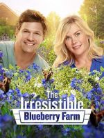 Watch The Irresistible Blueberry Farm 123movieshub