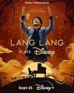 Watch Lang Lang Plays Disney (TV Special 2023) 123movieshub