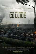 Watch When Two Worlds Collide 123movieshub