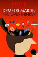 Watch Demetri Martin: The Overthinker 123movieshub