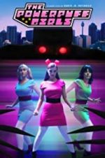 Watch The Powerpuff Girls: A Fan Film 123movieshub