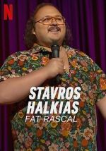 Watch Stavros Halkias: Fat Rascal 123movieshub