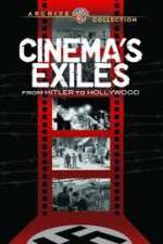 Watch Cinema's Exiles: From Hitler to Hollywood 123movieshub