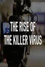 Watch The Rise of the Killer Virus 123movieshub