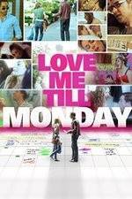 Watch Love Me Till Monday 123movieshub