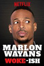 Watch Marlon Wayans: Woke-ish 123movieshub