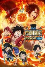 Watch One Piece: Episode of Sabo - Bond of Three Brothers, a Miraculous Reunion and an Inherited Will 123movieshub