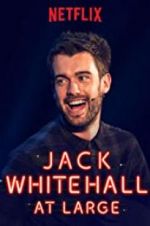 Watch Jack Whitehall: At Large 123movieshub